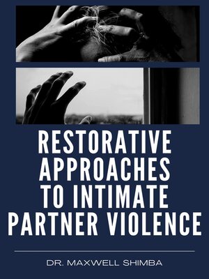 cover image of Restorative Approaches to Intimate Partner Violence
